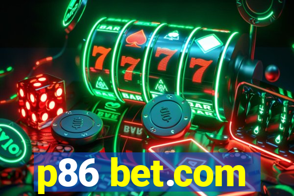 p86 bet.com